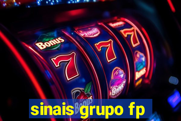 sinais grupo fp